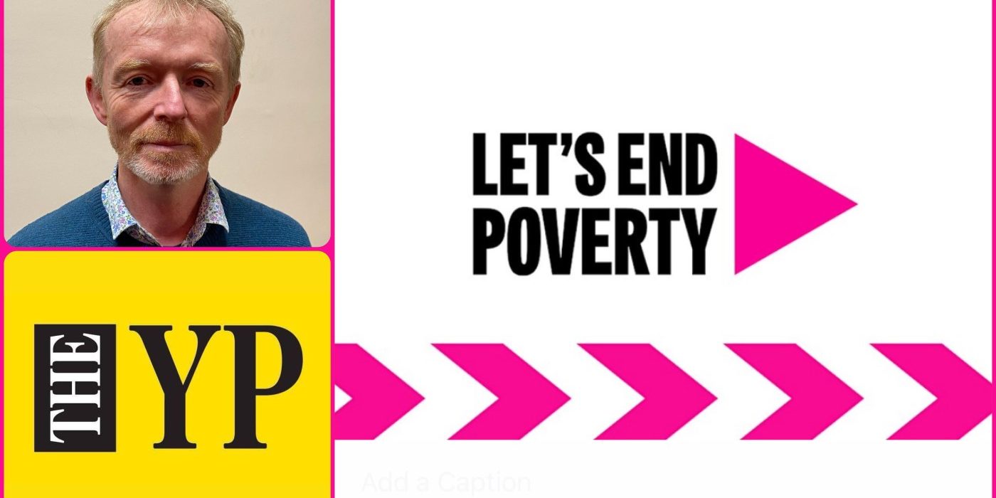 Niall Cooper's headshot, alongside the Yorkshire Post and Let's End Poverty logos.
