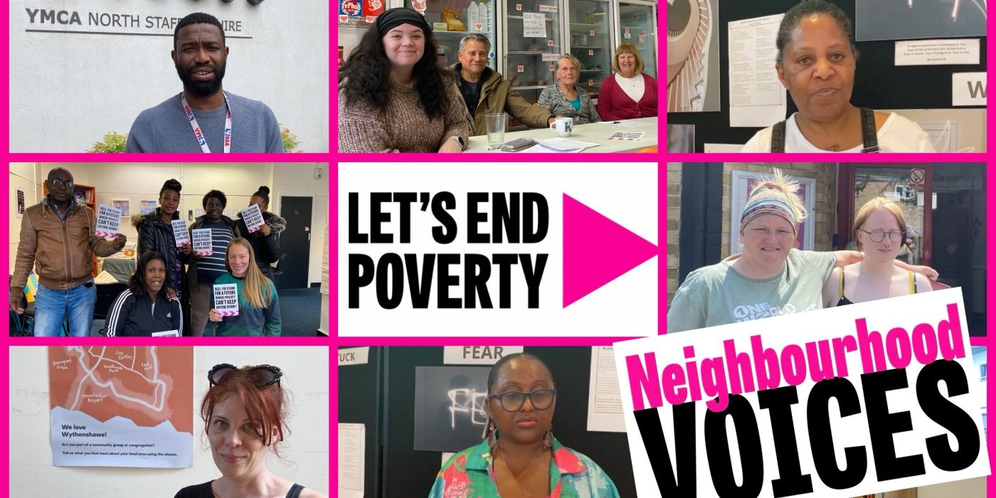A collage of photos of people or groups, with two logos: Let's End Poverty and Neighbourhood Voices